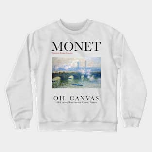 Waterloo Bridge London by Claude Monet Art Print Crewneck Sweatshirt